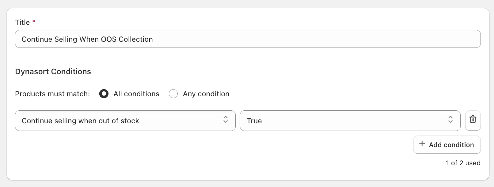 A managed collection condition set to "Continue selling when out of stock" is "True"